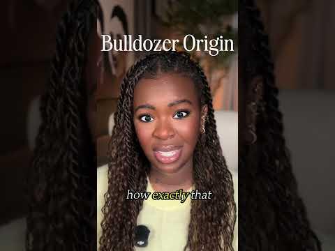 Bulldozer…